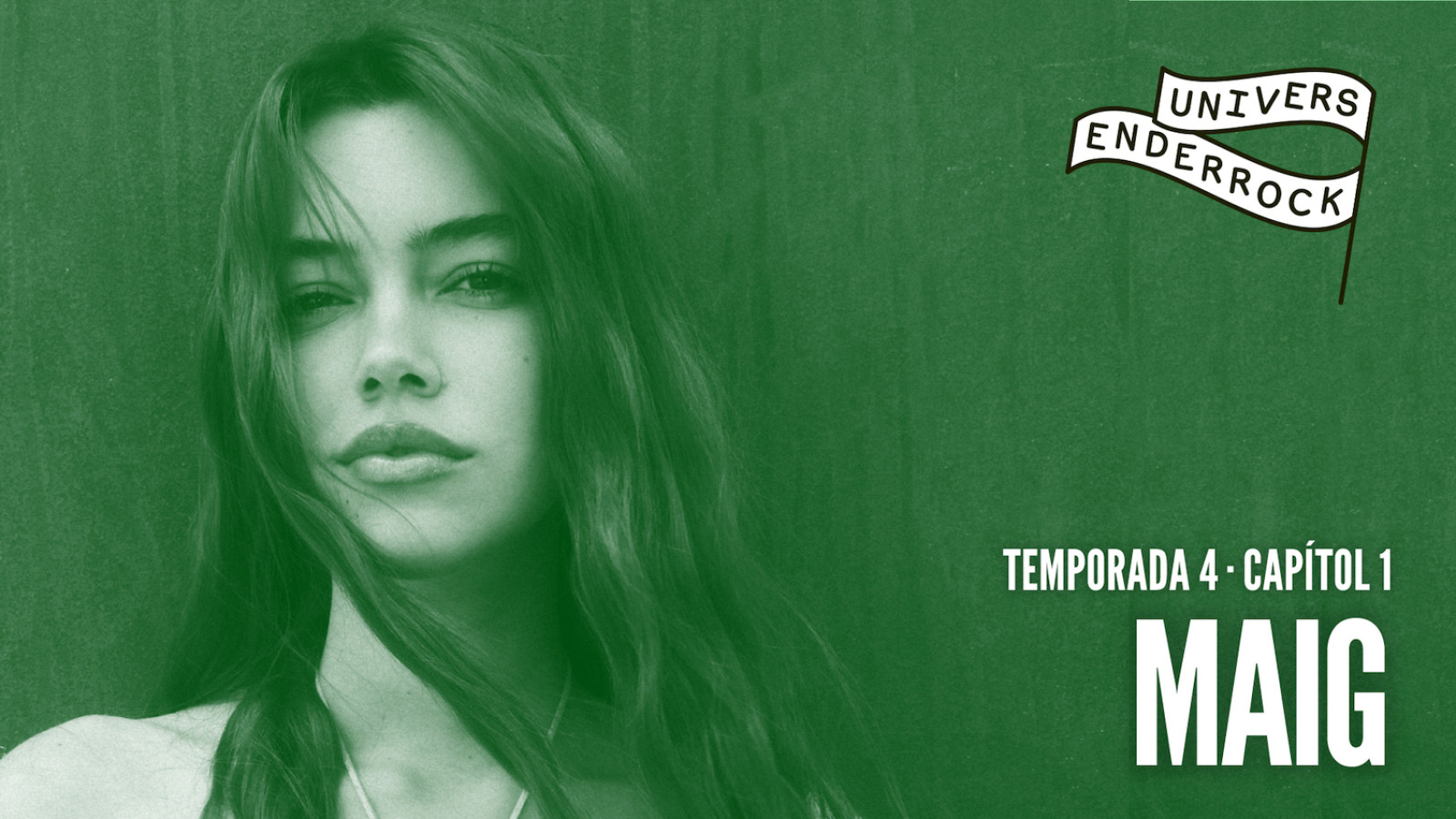 Maig és la primera convidada a la quarta temporada d''Univers Enderrock'