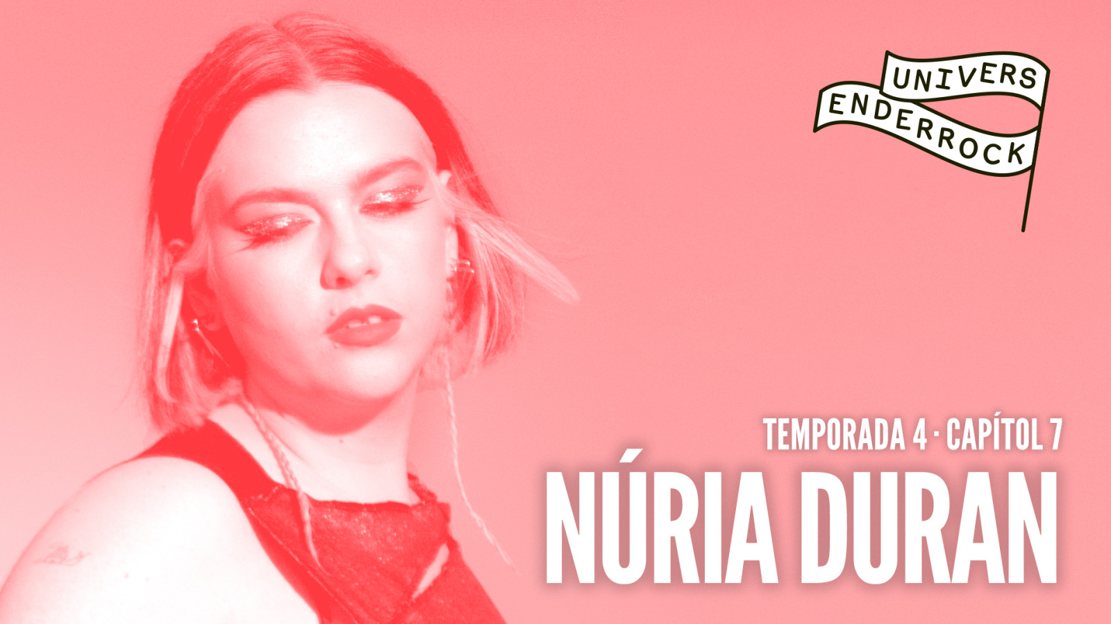 Núria Duran és la setena convidada de la quarta temporada d''Univers Enderrock'