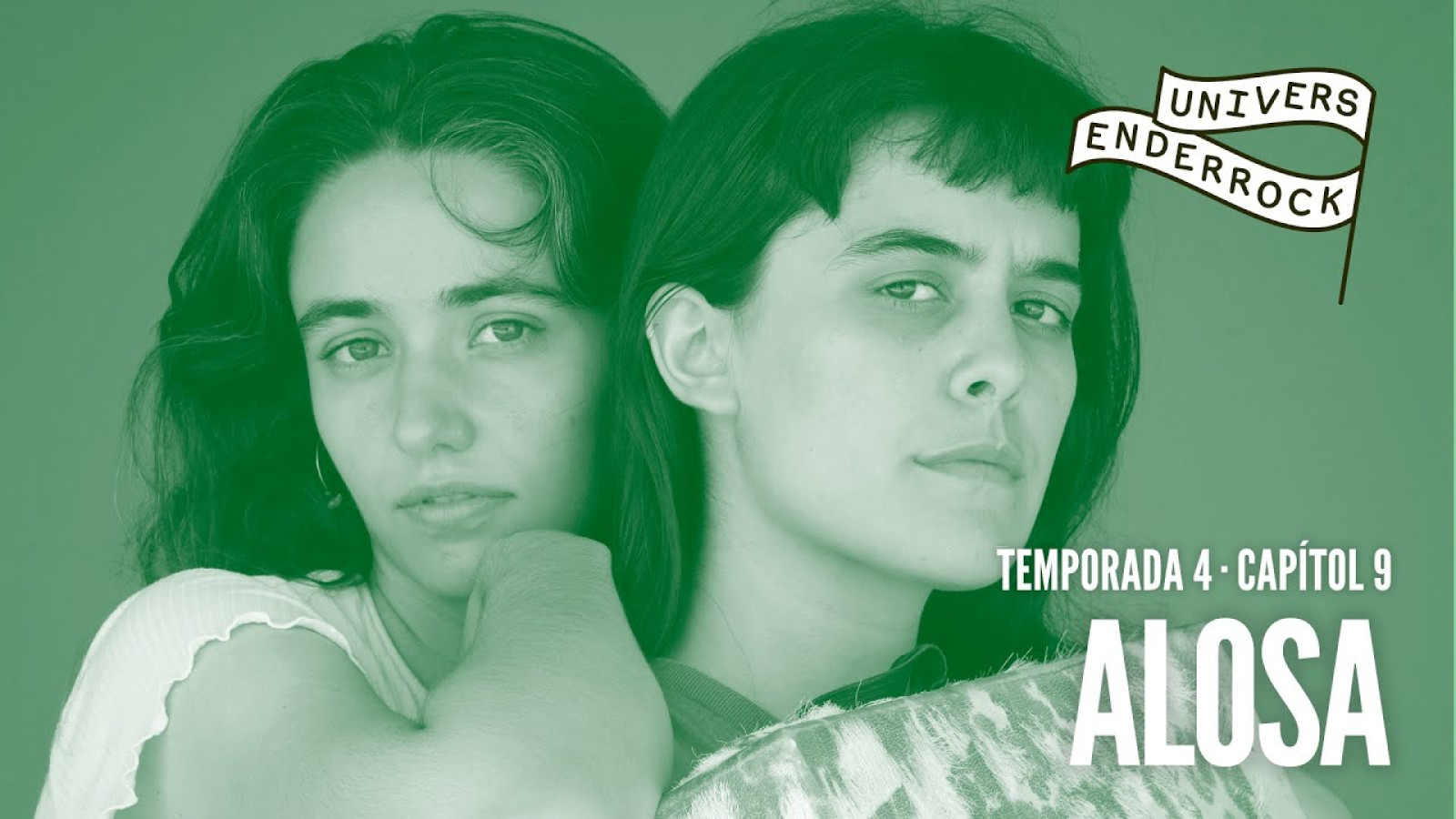 Alosa són les novenes convidades de la quarta temporada d''Univers Enderrock'